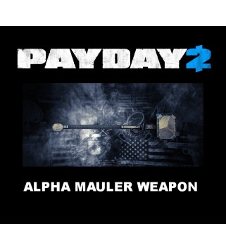 PAYDAY 2 - Alpha Mauler DLC Steam Key GLOBAL